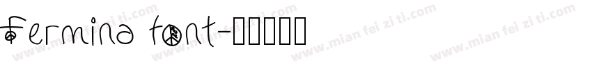 Fermina font字体转换